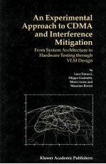 An Experimental Approach to CDMA <em>and</em> Interference Mitigation from System Architecture to <em>Hardware</em> Te