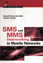 SMS and MMS <em>In</em>terwork<em>in</em>g <em>in</em> Mobile Networks