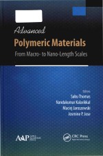 Advanced polyme<em>r</em>ic mate<em>r</em>ials f<em>r</em>om mac<em>r</em>o- to nano-length scales