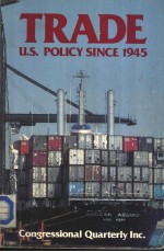TRADE U.<em>S</em>.POLICY <em>S</em>INCE 1945