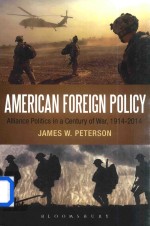 American Foreign Policy Alliance Politics <em>in</em> a Century <em>of</em> War