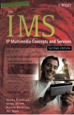 THE IMS IP Multimedia <em>Concepts</em> and <em>Services</em>