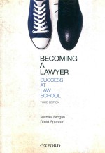 Becoming A <em>Law</em>yer Success at <em>Law</em> School Third <em>Edition</em>