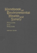 HANDBOOK <em>OF</em> ENVIROMENTAL HEALTH AND <em>SAFETY</em> PRINCIPLES AND PRACTICES