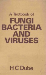 A TEXTBOOK <em>OF</em> <em>FUNGI</em> BACTERIA AND VIRUSES