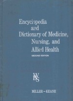 ENCYCLOPEDIA AND DICTIONARY OF MEDICINE NURSING AND ALLIED <em>H</em>EALT<em>H</em> SECOND EDITION