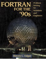 <em>FOR</em>TRAN <em>FOR</em> THE’90S PROBLEM SOLVING <em>FOR</em> SCIENTISTS AND <em>ENGINEERS</em>