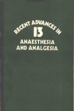 RECENT ADVANCES <em>IN</em> 13 ANAESTHESIA AND ANALGESIA