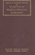 MANUAL OF STAN<em>D</em>AR<em>D</em> PRACTICE OF PLASTIC AN<em>D</em> MAXILLOFACIAL SURGERY