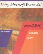 USING MICROSOFT WORKS 2.0 ON THE IBM <em>PC</em>
