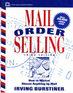 MAIL ORDER SELLING:HOW TO MARKET ALMOST ANYTHING <em>BY</em> MAIL  THIRD EDITION