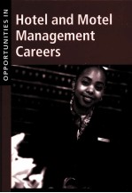OPPORTUNITIES <em>IN</em> HOTEL AND MOTEL MANAGEMENT CAREERS