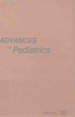ADVANCES <em>IN</em> PEDIATRICS <em>VOLUME</em> 18