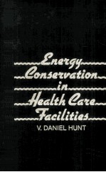 Energy Conservation <em>in</em> Health Care Facilities