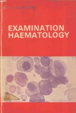 EXAMINATION <em>H</em>AEMATOLOGY