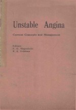 UNSTABLE ANGINA CURRENT CONCEPTS AND <em>MANAGEMENT</em>