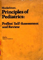 HOEKELMAN <em>PRINCIPLES</em> OF PEDIATRICS PRETEST SELF ASSESSMENT AND REVIEW