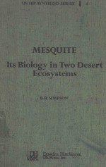 MESQUI<em>T</em>E I<em>T</em>S <em>B</em>IOLOGY IN <em>T</em>WO DESER<em>T</em> SCRU<em>B</em> ECOSY<em>T</em>EMS