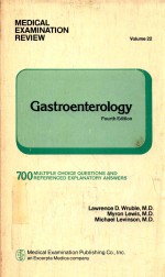 GASTROENTEROLOGY <em>FOURTH</em> <em>EDITION</em>