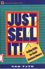 JUST SELL <em>IT</em>!  SELLING SKILLS FOR SMALL BUSINESS OWNERS