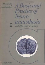 <em>A</em> B<em>A</em>SIS <em>A</em>ND PR<em>A</em>CTICE OF NEURO <em>A</em>N<em>A</em>ESTHESI<em>A</em>