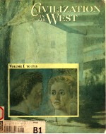 CIVILIZATION <em>IN</em> THE WEST  VOLUME 1 TO 1715