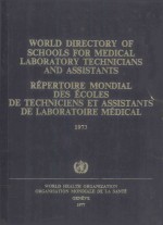 WORLD DIRECTORY <em>OF</em> SCHOOLS FOR MEDICAL <em>LABORATORY</em> TECHNICIANS AND ASSISTANTS REPERTOIRE MONDIAL DES 