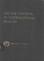 VECTOR <em>CONTROL</em> IN INTERNATIONAL HEALTH