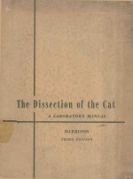 THE DISSECTION <em>OF</em> THE CAT THIED <em>EDITION</em>