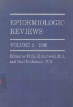 EPIDEMIOLOGIC <em>REVIEW</em>S <em>VOLUME</em> 2 1980
