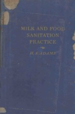 MILK <em>AND</em> FOOD SANITATION <em>PRACTICE</em>