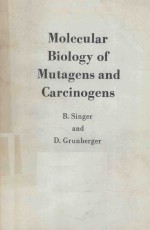 MOLE<em>C</em>ULAR <em>B</em>IOLOGY OF MUTAGENS AND <em>C</em>AR<em>C</em>INOGENS