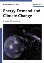 Energy Dem<em>and</em> <em>and</em> Climate Change Issues <em>and</em> Resolutions