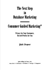 THE NEXT <em>STEP</em> IN DATABASE MARKETING CONSUMER GUIDED MARKETING