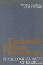 TEXTBOOK <em>OF</em> WORK PHYSIOLOGY <em>PHYSIOLOGICAL</em> BASES <em>OF</em> EXERCISE SECOND EDITION