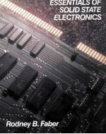 ESSENTIALS OF SOLID STATE <em>ELECTRONICS</em>