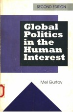 GLOBAL POLITIC<em>S</em> IN <em>THE</em> HUMAN INTERE<em>S</em>T