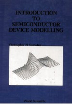 <em>INTRODUCTION</em> <em>TO</em> SEMICONDUC<em>TO</em>R DEVICE MODELLING