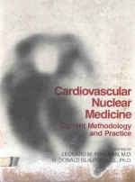 CARDIOVASCULAR <em>NUCLEAR</em> MEDICINE CURRENT METHODOLOGY AND PRACTICE