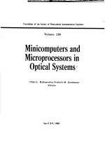 <em>M</em>INICO<em>M</em>PUTERS AND <em>M</em>ICROPROCESSORS IN OPTICAL SYSTE<em>M</em>S volu<em>m</em>e 230
