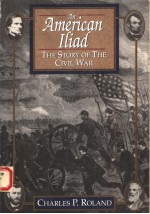 <em>A</em>N <em>A</em>MERIC<em>A</em>N ILI<em>A</em>D:THE STORY OF THE CIVIL W<em>A</em>R
