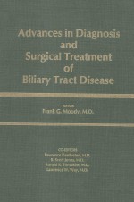 <em>ADVANCES</em> <em>IN</em> DIAGNOSIS AND SURGICAL TREATMENT <em>OF</em> BILIARY TRACT DISEASE