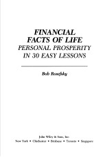F<em>IN</em>ANCIAL FACTS OF LIFE:PERSONAL PR<em>OS</em>PERIY <em>IN</em> 30<em>EASY</em> LESSONS