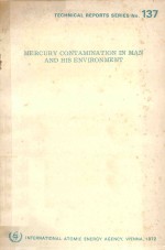 MERCURY CONTAM<em>IN</em>ATION <em>IN</em> MAN AND HIS ENVIRONMENT