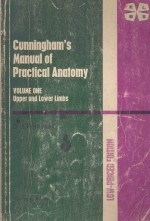 CUNNINGHAM'S <em>MANUAL</em> <em>OF</em> <em>PRACTICAL</em> ANATOMY FOURTEENTH <em>EDITION</em>