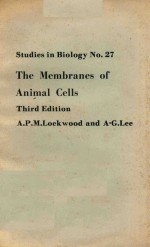 THE <em>M</em>E<em>M</em>BRANES OF ANI<em>M</em>AL CELLS THIRD EDITION