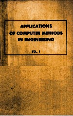 APPLICATIONS <em>OF</em> COMPUTER <em>METHODS</em> IN ENGINEERING VOL.1