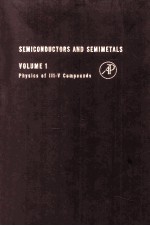 SEMICONDUCTORS AND SEMINETALS VOLUME 1 <em>Physics</em> of III-V Compounds