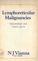 LYMPHORETICULAR MALIG<em>N</em>A<em>N</em>CIES EPIDEMIOLOGIC A<em>N</em>D RELATED ASPECTS