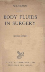 <em>BODY</em> <em>FLUIDS</em> IN SURGERY SECOND EDITION